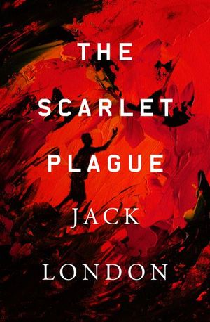 Buy The Scarlet Plague at Amazon