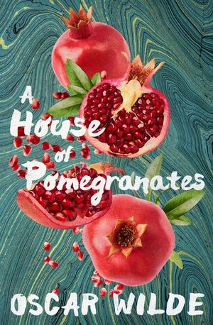 Buy A House of Pomegranates at Amazon
