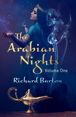The Arabian Nights Volume One