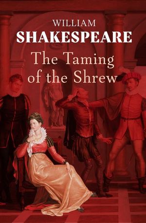 Buy The Taming of the Shrew at Amazon