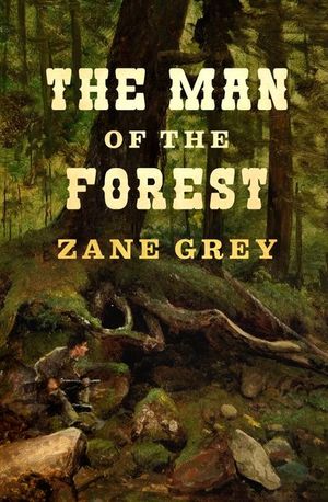 Buy The Man of the Forest at Amazon