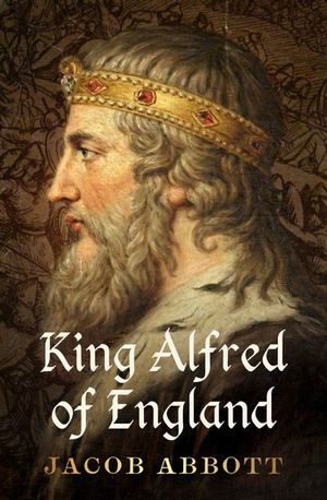 Buy King Alfred of England at Amazon