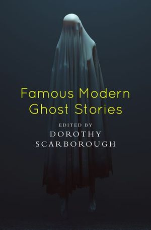 Buy Famous Modern Ghost Stories at Amazon