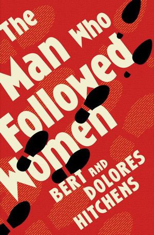 Buy The Man Who Followed Women at Amazon