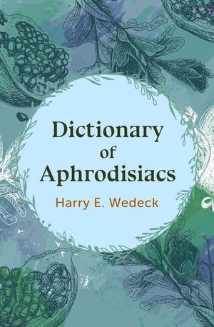 Buy Dictionary of Aphrodisiacs at Amazon