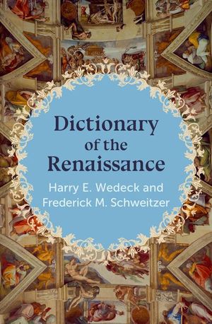 Buy Dictionary of the Renaissance at Amazon