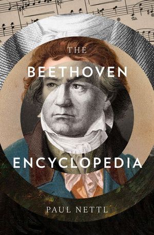 Buy The Beethoven Encyclopedia at Amazon