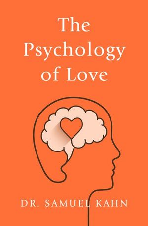 The Psychology of Love