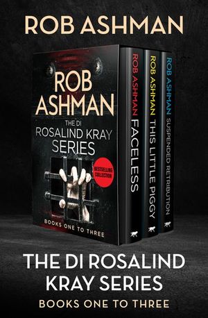 Buy The DI Rosalind Kray Series Books One to Three at Amazon