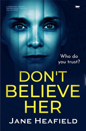 Buy Don't Believe Her at Amazon