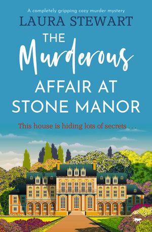 The Murderous Affair at Stone Manor