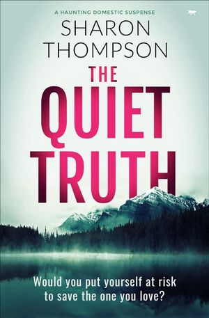 Buy The Quiet Truth at Amazon