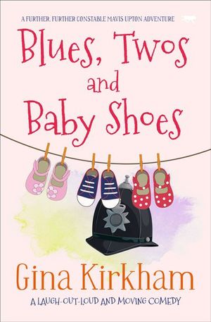 Blues, Twos and Baby Shoes