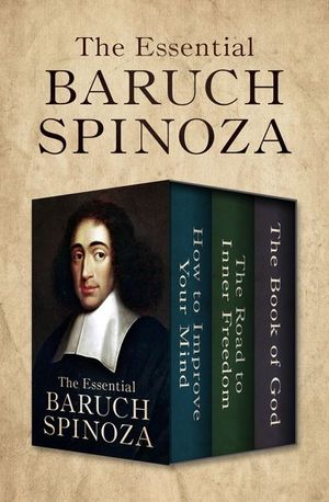Buy The Essential Baruch Spinoza at Amazon