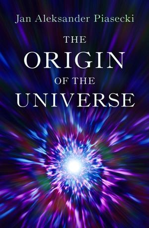 The Origin of the Universe