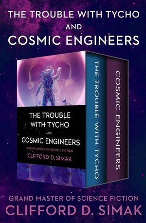 Buy The Trouble with Tycho and Cosmic Engineers at Amazon