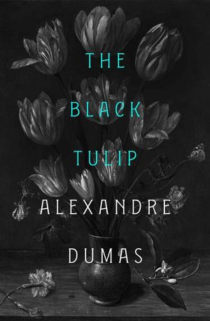 Buy The Black Tulip at Amazon