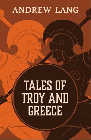 Buy Tales of Troy and Greece at Amazon