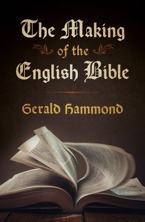 Buy The Making of the English Bible at Amazon
