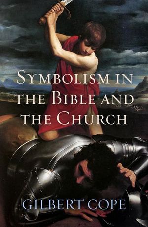 Buy Symbolism in the Bible and Church at Amazon