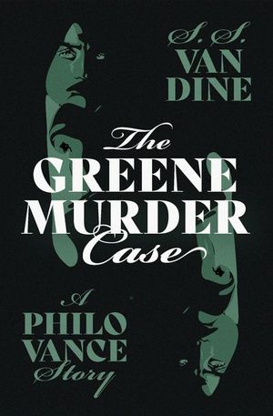 Buy The Greene Murder Case at Amazon