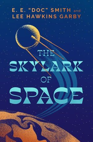 Buy The Skylark of Space at Amazon