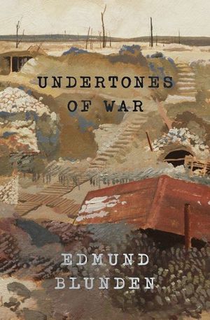 Buy Undertones of War at Amazon