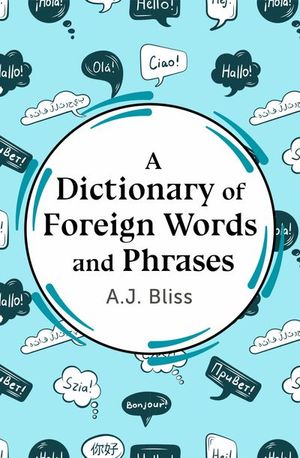 Buy A Dictionary of Foreign Words and Phrases at Amazon