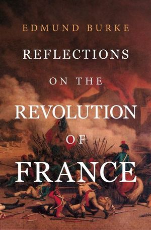 Reflections on the Revolution in France