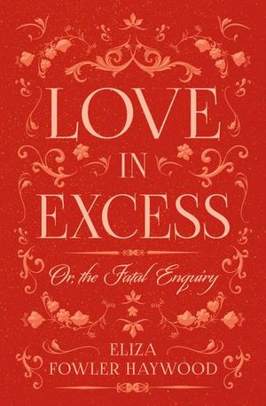 Love in Excess