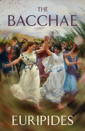 Buy The Bacchae at Amazon