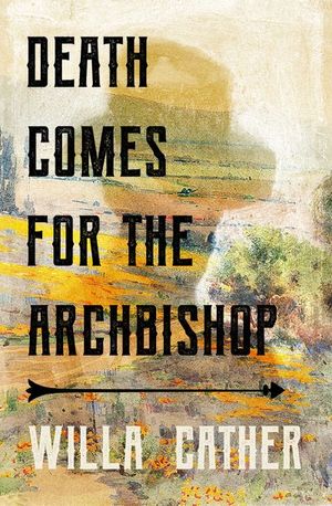 Buy Death Comes for the Archbishop at Amazon