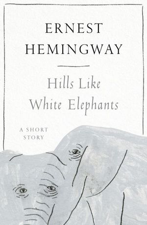 Buy Hills Like White Elephants at Amazon