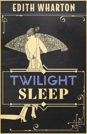 Buy Twilight Sleep at Amazon