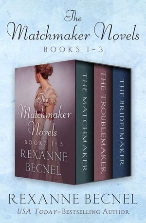 Buy The Matchmaker Novels, Books 1–3 at Amazon