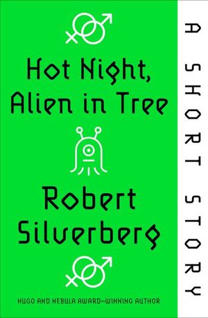 Hot Night, Alien in Tree