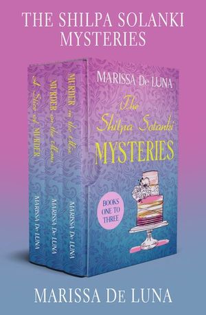 The Shilpa Solanki Mysteries Books One to Three