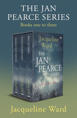 The Jan Pearce Series Books One to Three