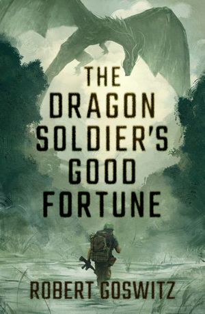 Buy The Dragon Soldier's Good Fortune at Amazon