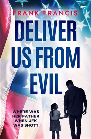 Deliver Us from Evil