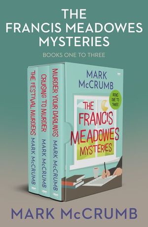 Buy The Francis Meadowes Mysteries Books One to Three at Amazon