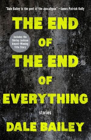 The End of the End of Everything