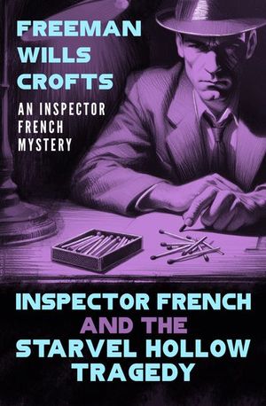 Buy Inspector French and the Starvel Hollow Tragedy at Amazon