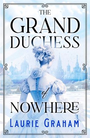 Buy The Grand Duchess of Nowhere at Amazon