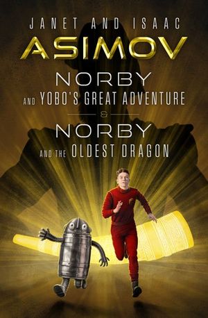 Buy Norby and Yobo's Great Adventure & Norby and the Oldest Dragon at Amazon