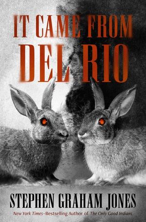 Buy It Came from Del Rio at Amazon