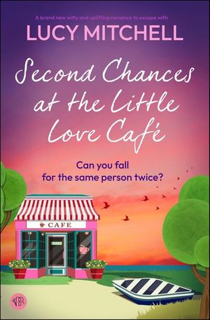 Second Chances at the Little Love Cafe