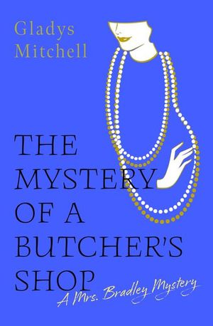 The Mystery of a Butcher's Shop