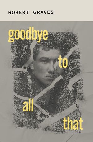 Goodbye to All That