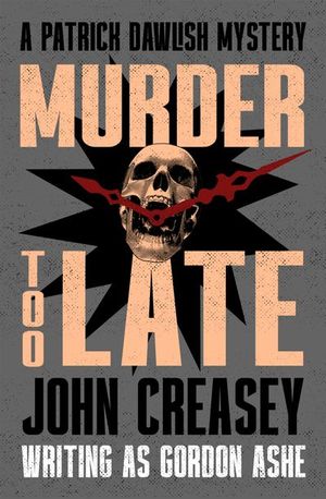 Buy Murder Too Late at Amazon